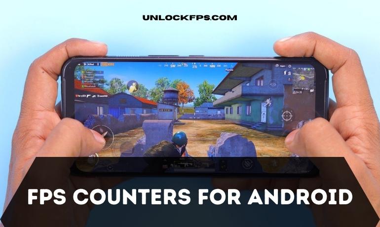 FPS Counters for Android