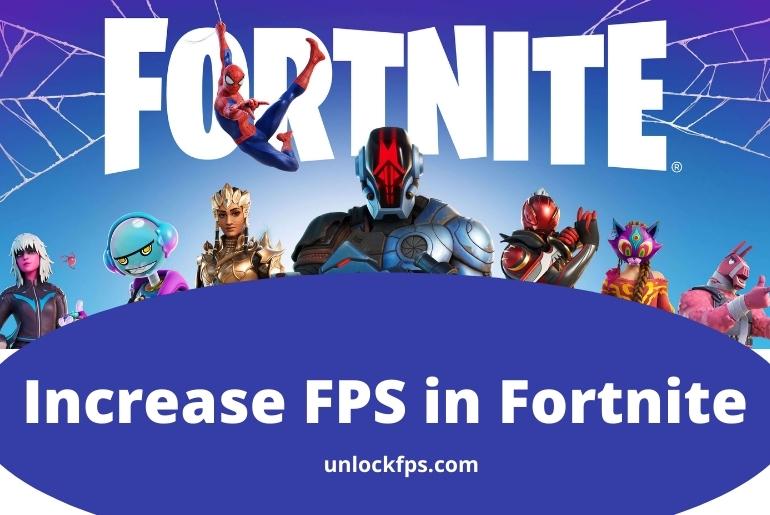 Increase FPS in Fortnite