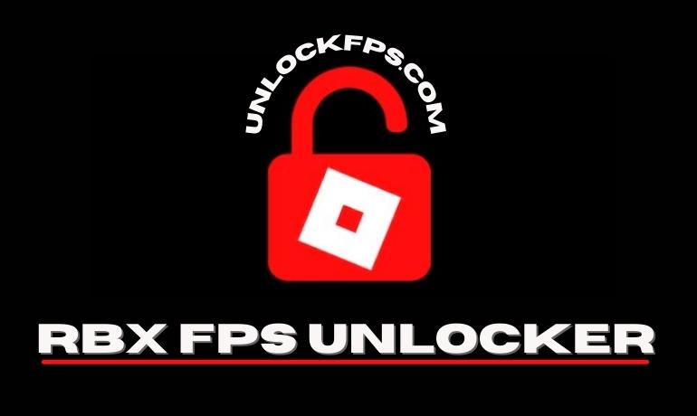Rbx FPS Unlocker