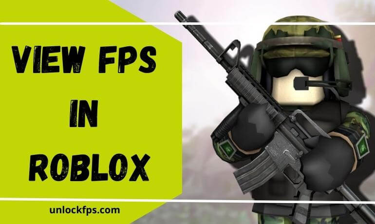 How to see FPS in Roblox?