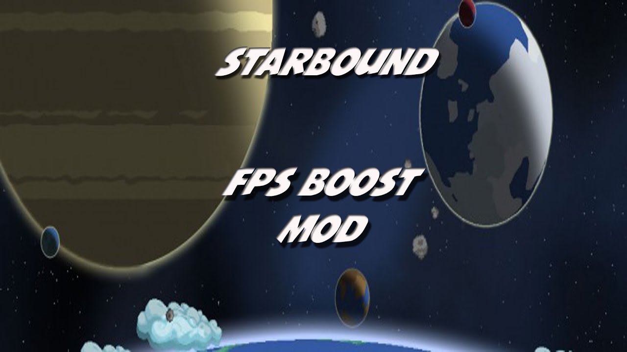 Starbound FPS Booster